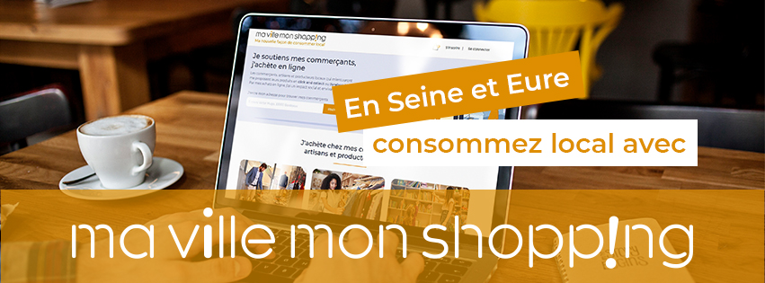 MaVilleMonShopping : une plateforme gratuite pour les artisans, commerçants, restaurateurs et producteurs locaux du territoire Seine-Eure